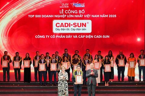 CADI-SUN lần thứ 11 vào Top 500 doanh nghiệp lớn nhất Việt Nam